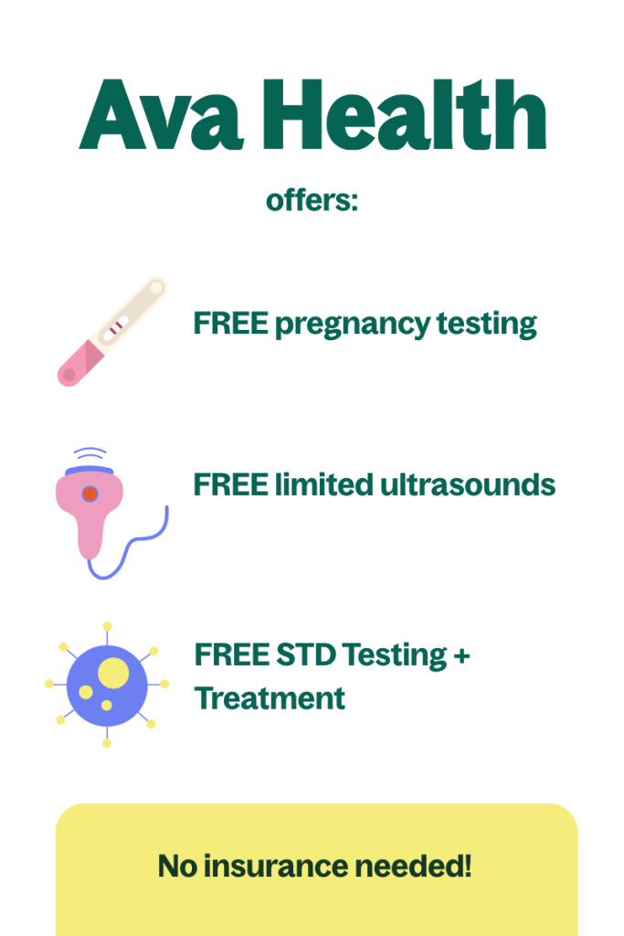 Ava Health offers free pregnancy testing, ultrasounds, and support services