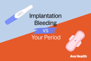 Implantation bleeding vs your period differences