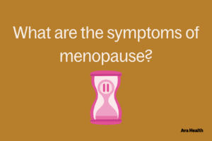 A graphic asking what are the symptoms of menopause