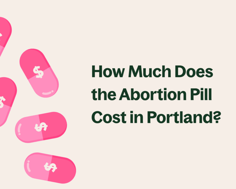 How Much Does the Abortion Pill Cost in Portland